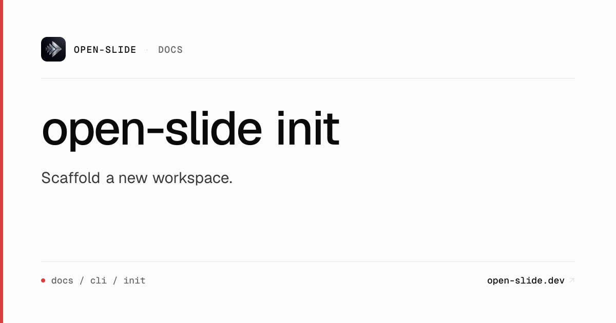 open-slide init — open-slide
